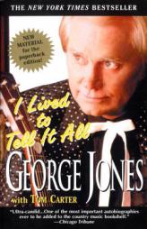 I Lived to Tell It All by George Jones Paperback Book