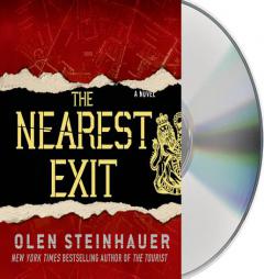 The Nearest Exit by Olen Steinhauer Paperback Book