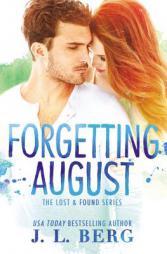 Forgetting August (Lost & Found) by J. L. Berg Paperback Book