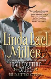 High Country Bride (McKettrick Cowboys, Book 1) by Linda Lael Miller Paperback Book