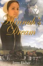 Hannah's Dream by Jerry Eicher Paperback Book