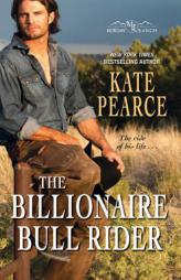 The Billionaire Bull Rider by Kate Pearce Paperback Book
