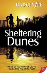 Sheltering Dunes by Radclyffe Paperback Book