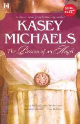 The Passion of an Angel by Kasey Michaels Paperback Book