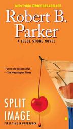 Split Image (Jesse Stone) by Robert B. Parker Paperback Book