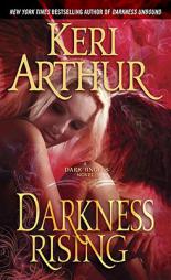 Darkness Rising: A Dark Angels Novel by Keri Arthur Paperback Book