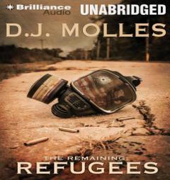 Refugees (The Remaining) by D. J. Molles Paperback Book