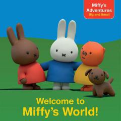 Welcome to Miffy's World! by R. J. Cregg Paperback Book
