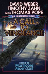 A Call to Vengeance (Manticore Ascendant) by David Weber Paperback Book