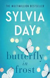 Butterfly in Frost by Sylvia Day Paperback Book