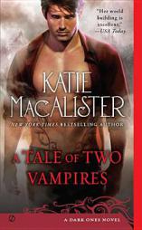 A Tale of Two Vampires: A Dark Ones Novel by Katie MacAlister Paperback Book
