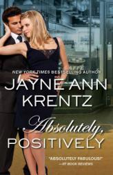 Absolutely, Positively by Jayne Ann Krentz Paperback Book