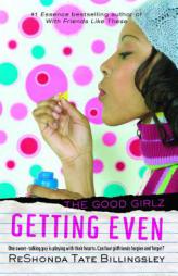 Getting Even: Good Girlz (The Good Girlz) by ReShonda Tate Billingsley Paperback Book