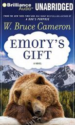 Emory's Gift by W. Bruce Cameron Paperback Book