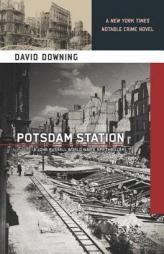 Potsdam Station: A John Russell WWII Thriller by David Downing Paperback Book