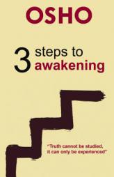 3 Steps to Awakening by Osho Paperback Book