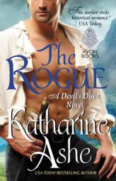 The Rogue: A Devil's Duke Novel by Katharine Ashe Paperback Book