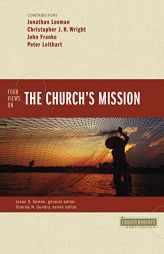 Four Views on the Church's Mission by Jonathan Leeman Paperback Book