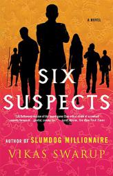 Six Suspects by Vikas Swarup Paperback Book