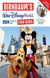 Birnbaum's 2024 Walt Disney World for Kids: The Official Guide (Birnbaum Guides) by Birnbaum Guides Paperback Book