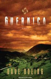 Guernica: A Novel by Dave Boling Paperback Book