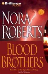 Blood Brothers (Sign of Seven) by Nora Roberts Paperback Book