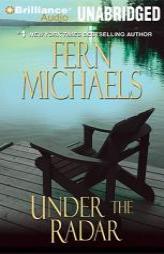 Under the Radar (Revenge of the Sisterhood) by Fern Michaels Paperback Book