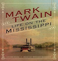 Life on the Mississippi by Mark Twain Paperback Book