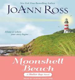Moonshell Beach: A Shelter Bay Novel (Shelter Bay Novels) by JoAnn Ross Paperback Book