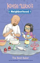 The Best Baker (Katie Woo's Neighborhood) by Fran Manushkin Paperback Book