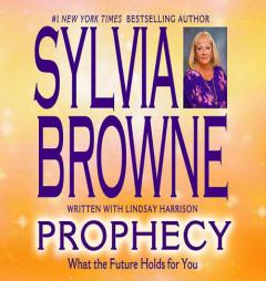Prophecy by Sylvia Browne Paperback Book
