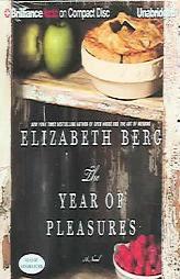 Year of Pleasures, The by Elizabeth Berg Paperback Book