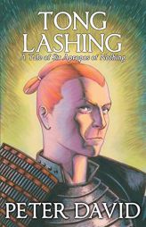 Tong Lashing: Sir Apropos of Nothing, Book 3 by Peter David Paperback Book