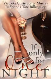 If Only for One Night by Victoria Christopher Murray Paperback Book