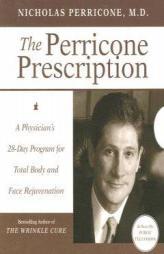 The Perricone Prescription Low Price: A Physician's 28-Day Program for Total Body and Face Rejuvenation by Nicholas Perricone Paperback Book