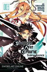 Sword Art Online: Fairy Dance, Vol. 3 (manga) (Sword Art Online Manga) by Reki Kawahara Paperback Book