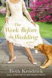 The Week Before the Wedding by Beth Kendrick Paperback Book