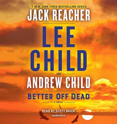 Better Off Dead: A Jack Reacher Novel by Lee Child Paperback Book