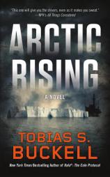 Arctic Rising by Tobias S. Buckell Paperback Book