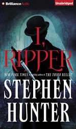I, Ripper by Stephen Hunter Paperback Book