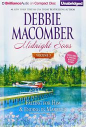 Midnight Sons Volume 3: Falling for Him, Ending in Marriage, Midnight Sons and Daughters by Debbie Macomber Paperback Book