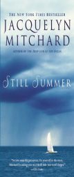 Still Summer by Jacquelyn Mitchard Paperback Book