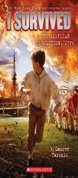 I Survived the American Revolution, 1776 (I Survived #15) by Lauren Tarshis Paperback Book