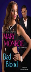 Bad Blood by Mary Monroe Paperback Book