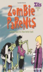 Zombie Parents: and Other Hopes for a More Perfect World by Jerry Scott Paperback Book