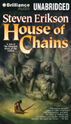 House of Chains (Malazan Book of the Fallen Series) by Steven Erikson Paperback Book