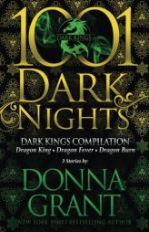Dark Kings Compilation: 3 Stories by Donna Grant by Donna Grant Paperback Book