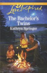 The Bachelor's Twins by Kathryn Springer Paperback Book