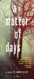 A Matter of Days by Amber Kizer Paperback Book