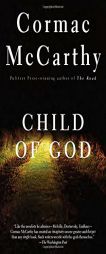 Child of God by Cormac McCarthy Paperback Book